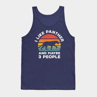 I Like Panther and Maybe 3 People, Retro Vintage Sunset with Style Old Grainy Grunge Texture Tank Top